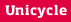 Unicycle
